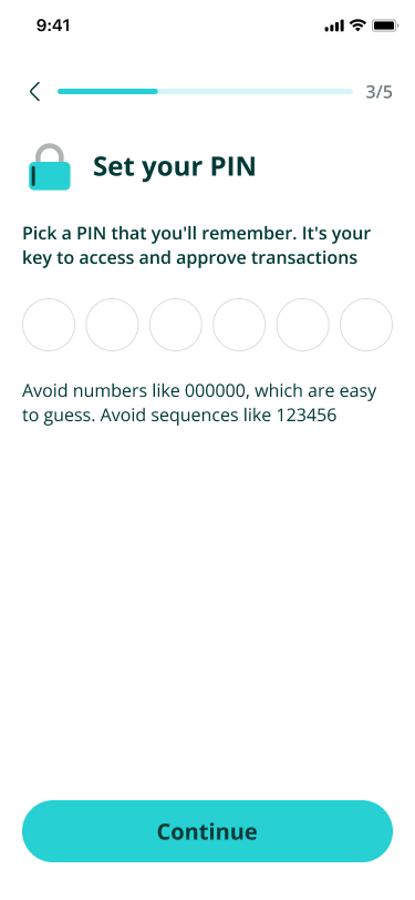 Step 4 — set a PIN to access and approve transactions